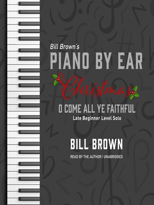 Title details for O Come All Ye Faithful by Bill Brown Jr. - Available